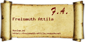 Freismuth Attila névjegykártya